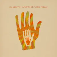 Safe With Me (feat. Irma Thomas) — Mia Moretti