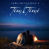 Tim Timi - Single - Tanu Srivastava & Akash Chandra