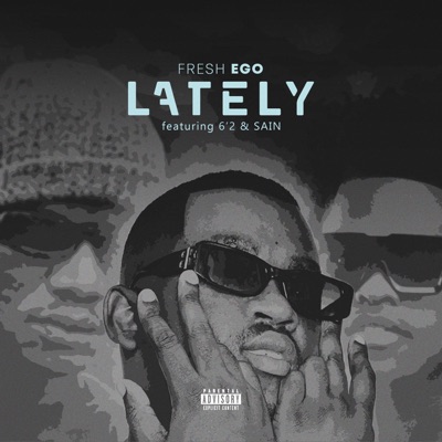 Lately (feat. 6'2 & Sain) - Single