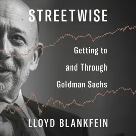 Streetwise: Getting to and Through Goldman Sachs (Unabridged)