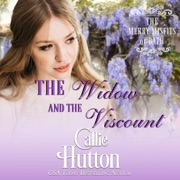 The Widow and the Viscount: The Merry Misfits of Bath, Book 6 (Unabridged) - Callie Hutton