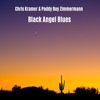 Patrick Zimmermann Black Angel Blues (feat. Patrick "Paddy Boy" Zimmermann) Black Angel Blues (feat. Patrick "Paddy Boy" Zimmermann) - Single