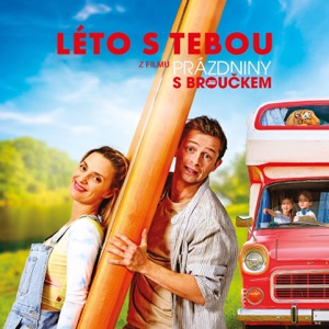 Léto s tebou (feat. Lukáš Příkazký, Bára Dragounová & František Sládek) [Z filmu 
