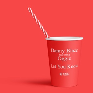 Let You Know (feat. Oggie) - Single