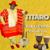 TITARO - Jaliba Kuyateh & Kumareh Band