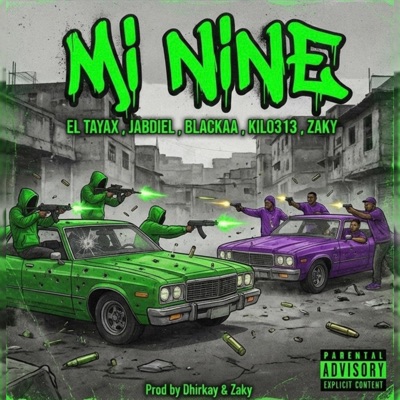 Mi Nine (feat. Jabdiel, Kilo313 & Blackaa) [Zaky] - Single