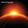 Down for Your Love