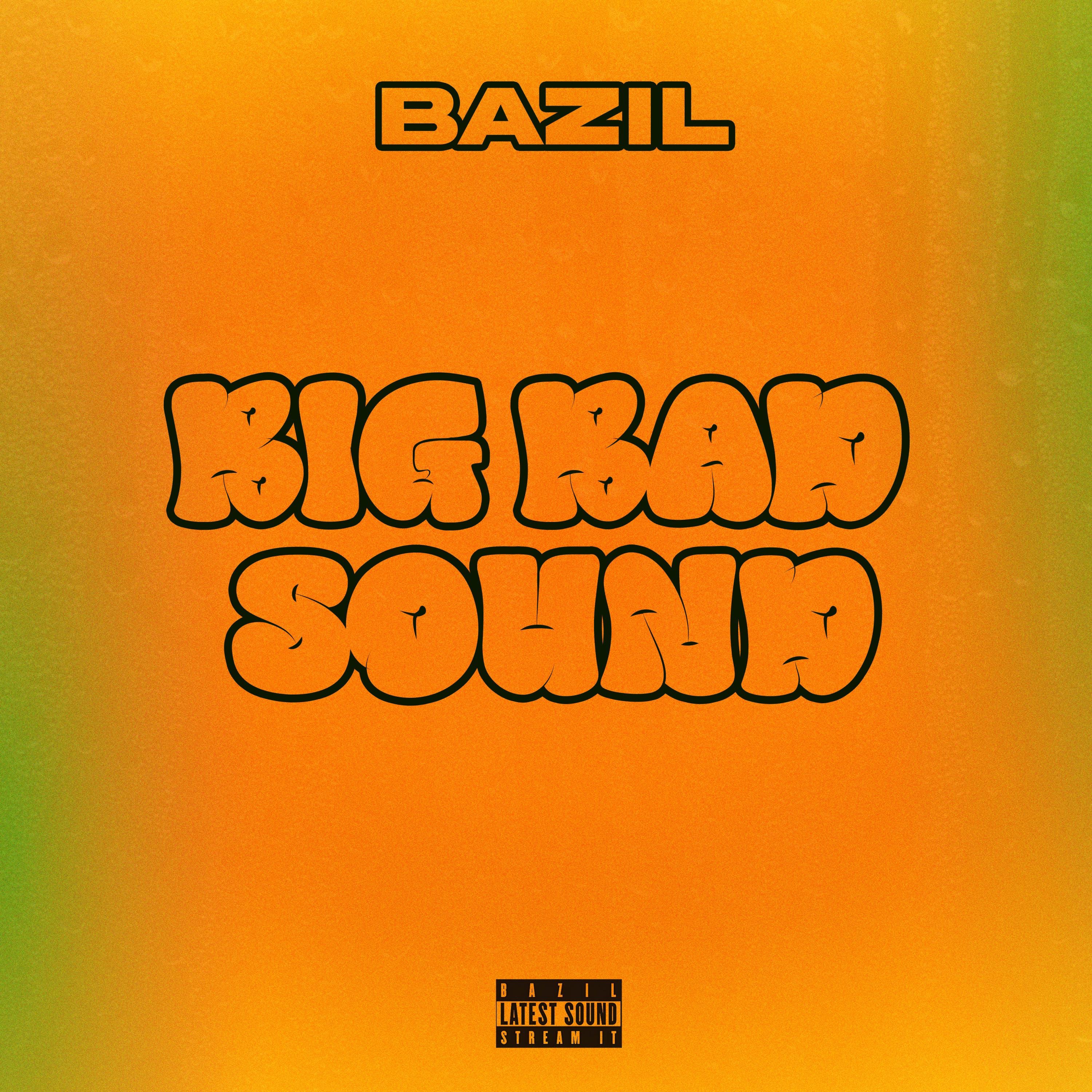 Big Bad Sound - Single
