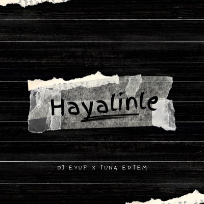Hayalinle (feat. Tuna Ertem) - Single