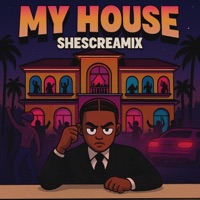 MY HOUSE x Dhatt Bitch x Move Ya Feet MASHUP - Single - ShesCreams