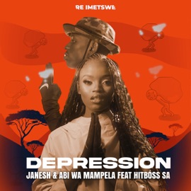 Depression (feat. Hitboss SA) Janesh & Abi wa Mampela