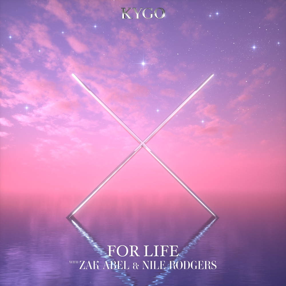 KYGO & ZAK ABEL - For Life cover art