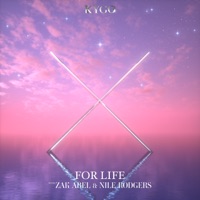 Kygo & Nile Rodgers - For Life