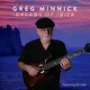 Dreams Of Ibiza feat Ed Calle