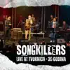 Songkillers - Nadahnuće (Live At Tvornica 30 Godina)