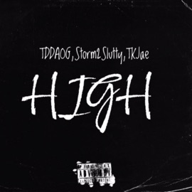 High (feat. Storm2Slutty & TKjae) TD Da OG Aka Tdog