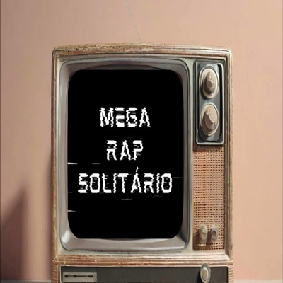 MEGA RAP DO SOLITARIO (feat. Carvalho) - Single
