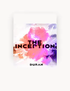 收听 Duran、观看音乐视频、阅读小传、查看巡演日期等 ！