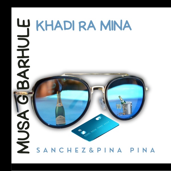 Khadi Ra Mina (feat. Sanchez & Pina Pina)