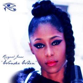 Wonder When Racquel Jones