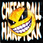 I'm Going to Be a Squashed Cheese Ball Hardtekk - EP