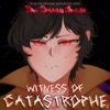 Witness of Catastrophe (feat. SOLARIA)