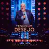 Tenho Um Desejo