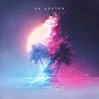 Sometimes - EP - SK Austen