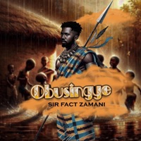 OBUSINGYE - Single - FACT ZAMANI