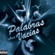 Palabras Vacías feat Ben1tez Single