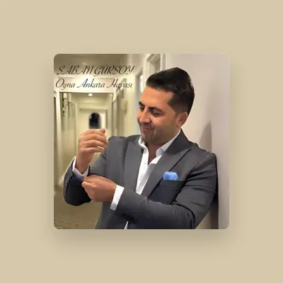 Listen to Şaban Gürsoy, watch music videos, read bio, see tour dates & more!