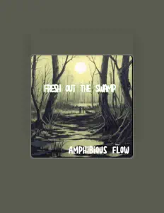Amphibious Flow을(를) 듣고, 뮤직 비디오를 보고, 약력을 읽고, 투어 일정 등을 확인하세요!