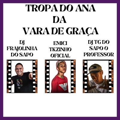 Tropa do Ana da Vara de Graça - Single