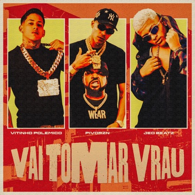 Vai Tomar Vrau - Single