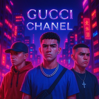 GUCCI CHANEL (feat. Luaambby & NENNY0808) - Single