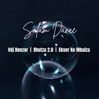 Salam Dance - Single - Vdj Benzor, Bhutza 2.0 & Ekser Ke Mbalza