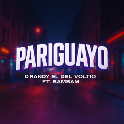 Pariguayo (feat. Bambam) - Single