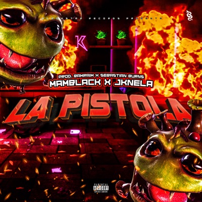 La Pistola (feat. Jknela) - Single