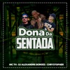 Dona da Sentada (Eletrofunk) - Single