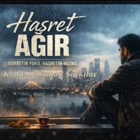 Kalbe Dokunan Şarkılar - Hasret Ağır
