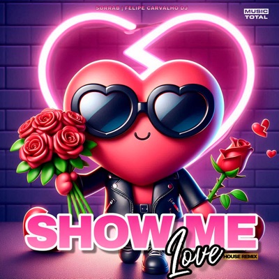 Show Me Love (House Remix) artwork