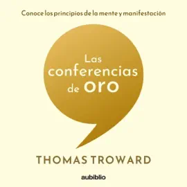 Las conferencias de oro [The Golden Conferences] (Unabridged)