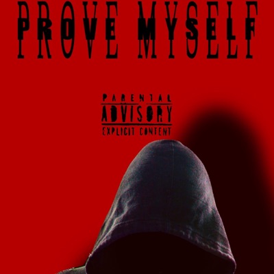 Prove Myself - Single