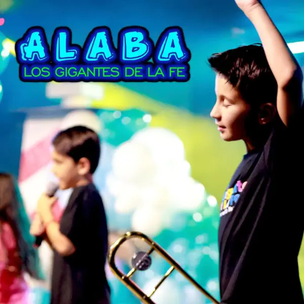 Alaba — Los Gigantes De La Fe