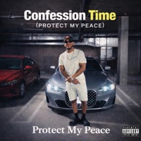 Confession Time, Protect My Peace - Single - Thompsxn Therapy