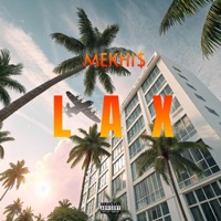 L.A.X - Single - Mekhi$