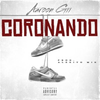 Coronando (feat. Alexito Mix) - Single - Aaroon Gii
