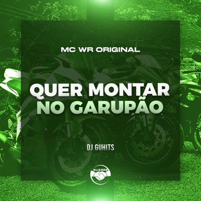 Quer Montar no Garupão - Single
