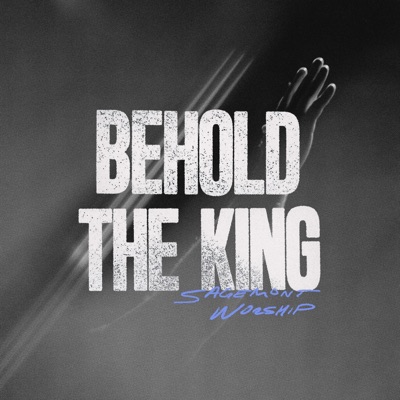 Behold The King (feat. Misty Neimeyer & Grant Leslie) - Single