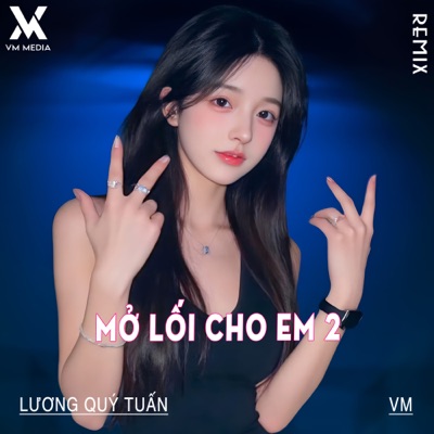 Mở Lối Cho Em 2 (Remix) - Single